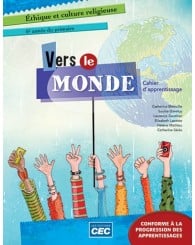 Vers le monde - 6e année - Cahier d'apprentissage (incluant la boîte de dialogue) (no 218934) - ISBN 9782761783866