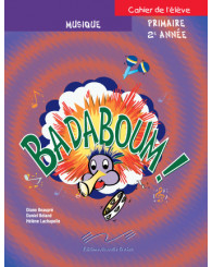 Badaboum-2e année-cahier de l'élève-musique (no 00402) - ISBN 9782922410563