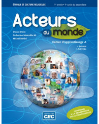 Acteurs du monde 1er secondaire - Cahier d'apprentissage + Accès étudiants Web  (no 213180) - ISBN 9782761750080