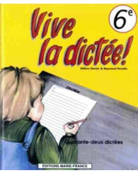 Vive la dictée - 6e année