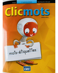 Clicmots, mots-étiquettes à découper, 1er cycle du primaire (no 225165) - ISBN 9782766213146 (Jusqu'à épuisement des stocks!)