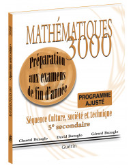Mathématiques 3000 - secondaire 5 - CST - préparation aux examens de fin d'année - programme ajusté