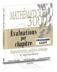 Mathématiques 3000 - secondaire 4 - CST - évaluations par chapitre
