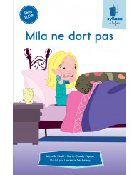 Une syllabe à la fois - série BLEUE - Mila ne dort pas