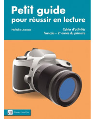 Petit guide pour réussir en lecture-2e année (no 4479) - ISBN 9782765529477 (Jusqu'à épuisement des stocks!)