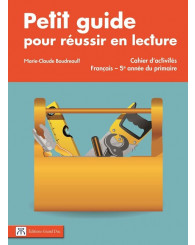 Petit guide pour réussir en lecture-5e année (no 4482) - ISBN 9782765529507 (Jusqu'à épuisement des stocks!)