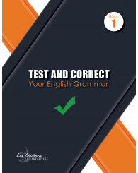 Test & Correct Your English Grammar - Book 1- ISBN 9782922632279
