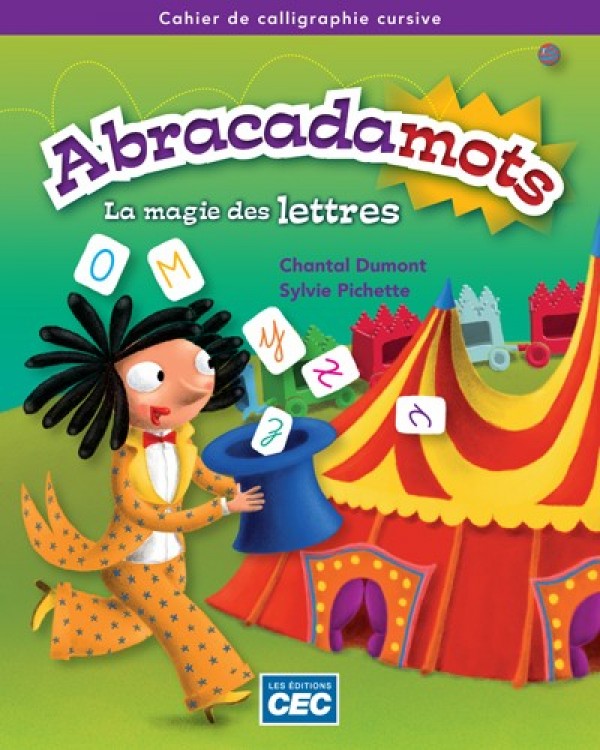 Abracadamots-la magie des lettres-2e année-cahier de calligraphie-cursive