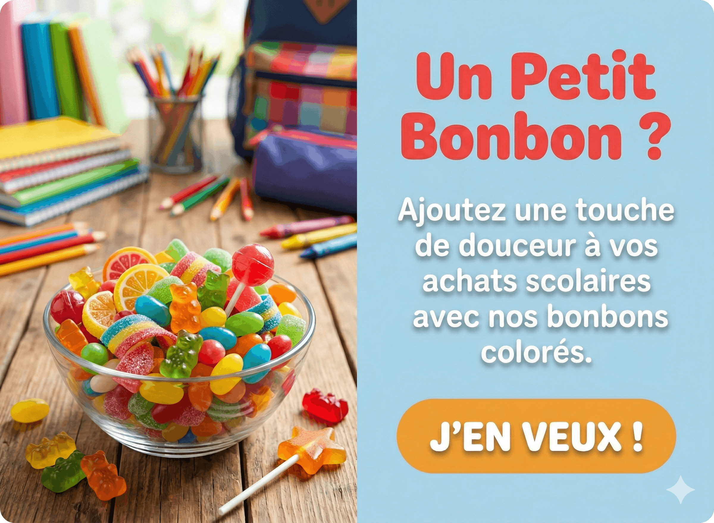 Un petit bonbon